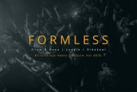 Formless IX : Sat 20 July . MCR