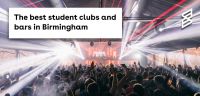The best student clubs and bars in Birmingham