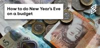 Skint and ready to party: How to do New Years on a Budget