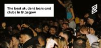The best student bars and clubs in Glasgow