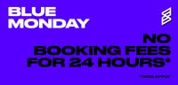 Blue Monday 2023: No booking fees on all ticket purchases for 24 hours only