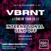 VBRNT to end tour in London