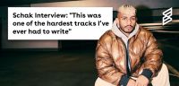 Schak Interview: "This was one of the hardest tracks I’ve ever had to write"
