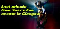 Last-minute New Year's Eve events in Glasgow 2025