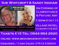 An Evening of Clairvoyance & Psychic Art - Village Hotel Coventry 8th October 2013