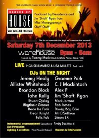 Heroes Of House - We Are All Heroes - 7th December - Warehouse, Birmingham