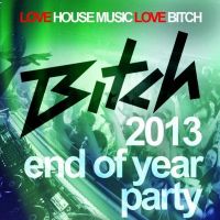 Bitch End Of Year Party