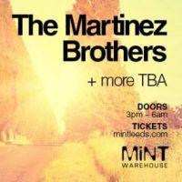 MiNT Festival Warm up Party with The Martinez Brothers 