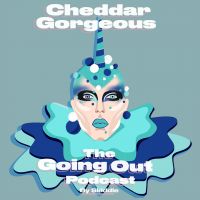 The Going Out Podcast - Episode 2 - Cheddar Gorgeous