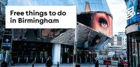 Free Things to do in Birmingham