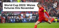 World Cup 2022: Wales fixtures this November