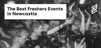 The Best Freshers Events in Newcastle 