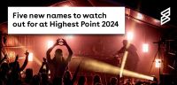 Five new names to watch out for at Highest Point 2024 