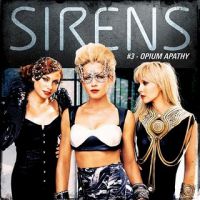 Album review: Sirens, ‘#3: Opium Apathy’