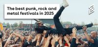 The Best Punk, Rock and Metal Festivals