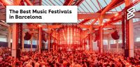 The Best Music Festivals in Barcelona