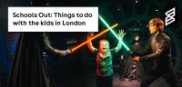 Schools Out: Things to do with the kids in London
