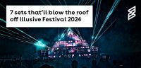 7 sets that’ll blow the roof off Illusive Festival 2024