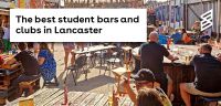 The best student bars and clubs in Lancaster