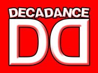 DECADANCE is Back!!!