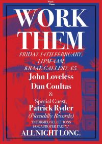 Patrick Ryder's guest selection for Work Them, Manchester