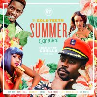 gold teeth summer carnival: this friday! 