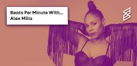 Beats Per Minute: Alex Mills discloses the dance floor heaters in her live set