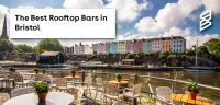 The Best Rooftop Bars In Bristol