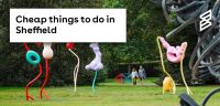 Cheap Things to do in Sheffield