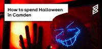 How to spend Halloween in Camden