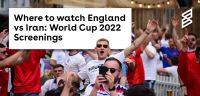 Where to watch England vs Iran: World Cup 2022 screenings