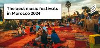 The Best Music Festivals in Morocco 