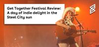 Get Together Festival Review: A day of indie delight in the Steel City sun