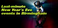 Last-minute New Year's Eve events in Birmingham 2025