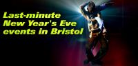 Last-minute New Year's Eve events in Bristol 2025