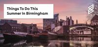 Things To Do This Summer In Birmingham