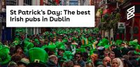 St Patrick's Day: The best Irish pubs in Dublin