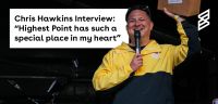 Chris Hawkins Interview: "Highest Point has such a special place in my heart"