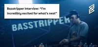 Basstripper Interview: “I’m incredibly excited for what’s next”