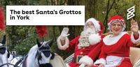 The best Santa’s Grottos in York this Christmas 