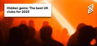 Hidden gems: The best UK clubs for 2025 