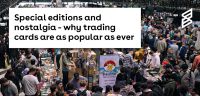 Special editions and nostalgia - why trading cards are as popular as ever