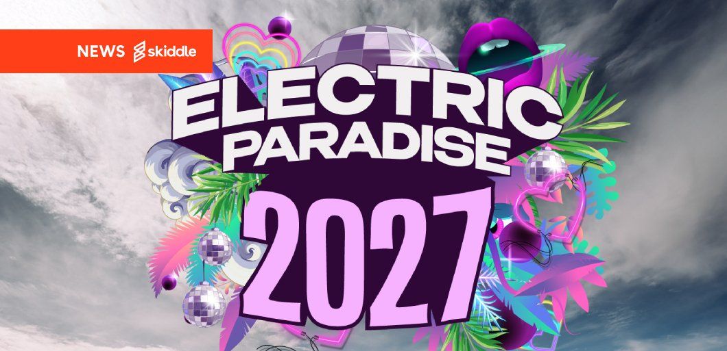 Electric Paradise announces 2027 return &ndash; sign up now